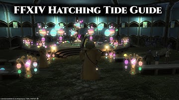 FFXIV Hatching Tide Event Guide