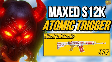 MAXED ATOMIC TRIGGER S12k SKIN TO LOOT CRATE !! | PUBG MOBILE