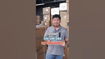 Tại sao hóa đơn tiền điện tăng bất thường ?? #dieuhoa