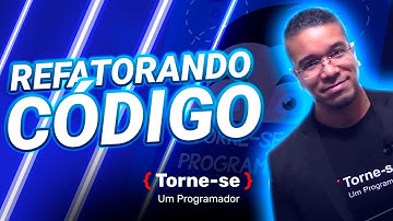 Refatorando Código com Alunos da COMUNIDADE | Torne-se um Programador