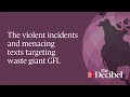 The violent incidents and menacing texts targeting waste giant GFL