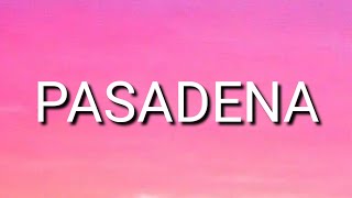 Tinashe - Pasadena (Lyrics)