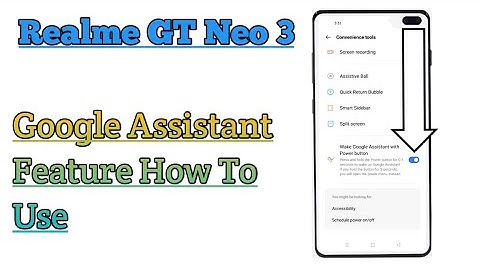 Realme GT Neo 3 || How To Use Google Assistant Feature