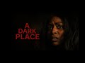 A Dark Place Feature Film mp3