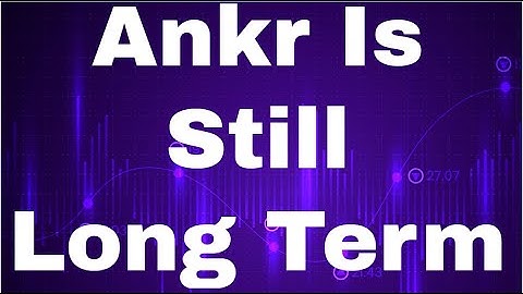 Ankr Coin Ankr Crypto Ankr 2021 Ankr Price Prediction [July] - Ankr Is Still Long Term