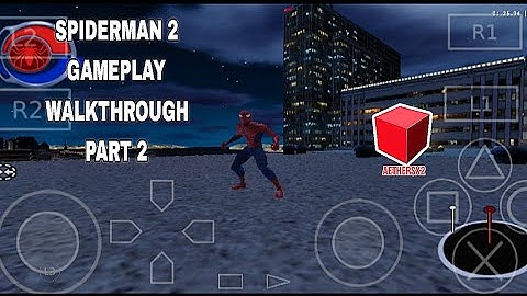 Aethersx2 SPIDERMAN 2 GAMEPLAY WALKTHROUGH PART 2 PS2 EMULATOR ANDROID SNAPDRAGON 6S GEN 3