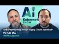 S2 E1: One Dependency Away: Supply Chain Security in the Age of AI