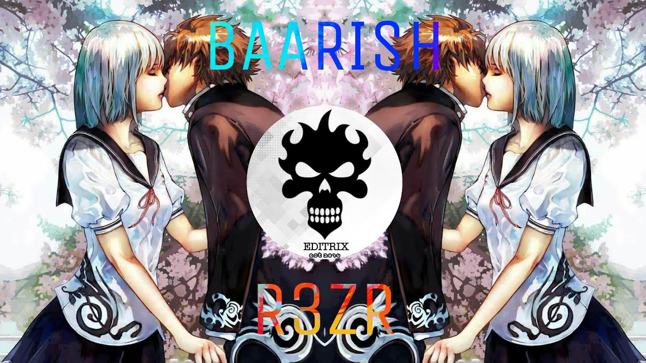 R3zR - Baarish || EDITRIX || Bass Boosted || Smp Mix