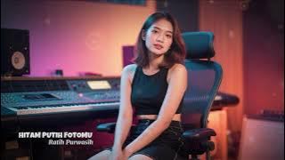 Hitam putih Fotomu - RATIH PURWASIH - || (cover) Nyongki Bana