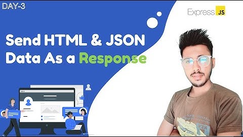 Send HTML & JSON Data as a Response || EXPRESS.JS