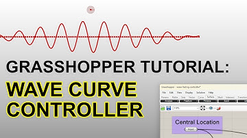 Rhino Grasshopper Tutorial: Wave Curve Controller