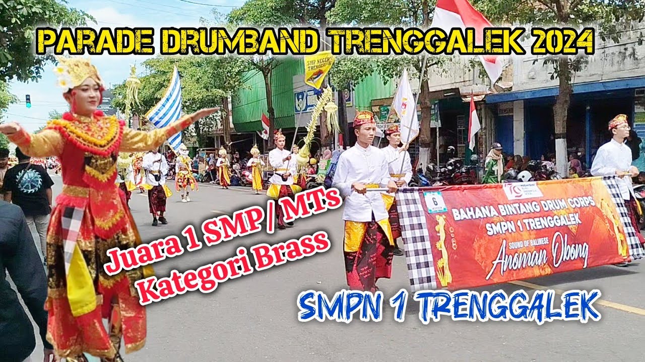JUARA 1 STREET PARADE DRUMBAND TRENGGALEK SMPN 1 TRENGGALEK