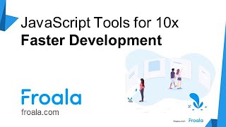 JavaScript Tools for 10X Faster Development