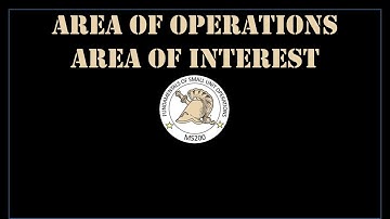Area of Operations and Area of Interest