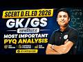 SCERT D. El. Ed Pet Exam 2026 GK/GS Class || Deled Assam GK MCQ || GK For D el ed exam