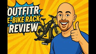 Outfitr E-Bike Rack Review – Strong, Secure & Easy to Use!