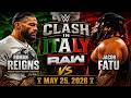 ROMAN REIGNS VS JACOB FATU - CLASH IN ITALY | THE FULL SHOW | 25:05:2026 | WWE RAW
