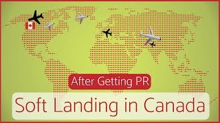 Soft Landing in Canada after getting PR screenshot 2