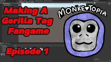 Making a Gorilla Tag Fangame - Episode 1