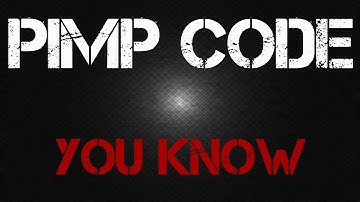 Pimp Code - You Know