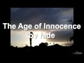 The Age of Innocence by fade