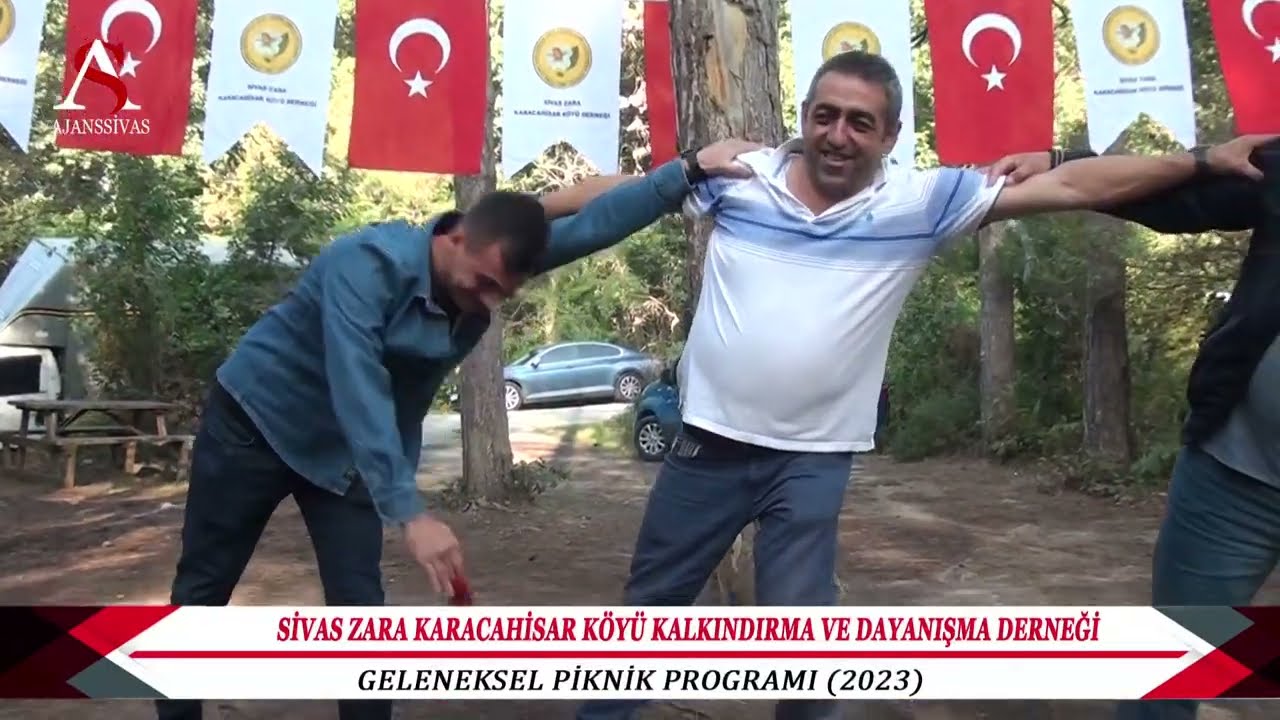 SİVAS ZARA KARACAHİSAR KÖYÜ DERNEĞİ GELENEKSEL PİKNİK PROGRAMI (2023) #ajanssivas