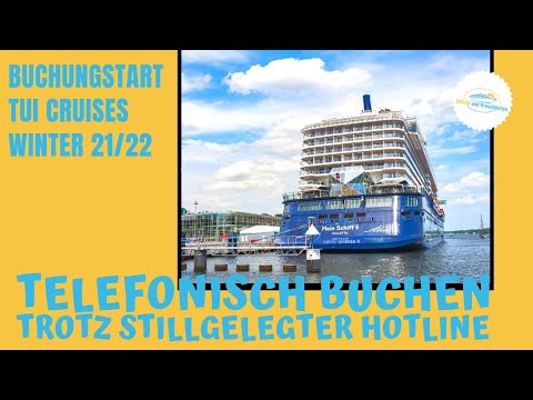 TUI Cruises - Mein Schiff Buchungstart: Telefonisch buchen trotz stillgelegter Hotline