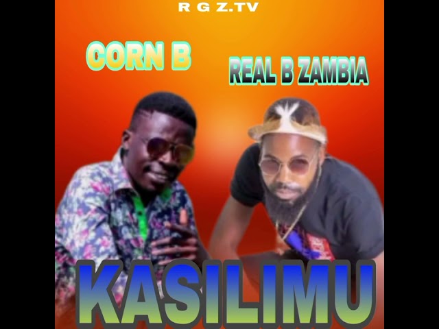 Corn B Ft Real B-kasilimu---ll-zed tongamusik.com.0976775345 class=