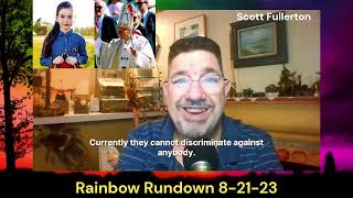 Left of Str8 Show: The Rainbow Rundown 8-21-23 News and Entertainment