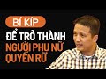 🔴Những bí quyết để trở thành 1 người phụ nữ hấp dẫn và quyến rũ!