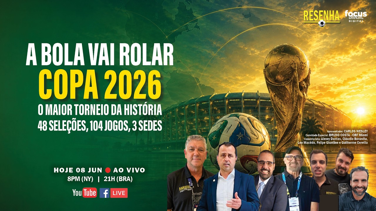 A BOLA VAI ROLAR - COPA 2026, o maior torneio da história: 48 seleções, 104 jogos, 03 sedes | RESENHA

Faltam três dias. A Copa começa quinta, dia 11 de junho e o Brasil estreia sábado contra  a Seleção do Marrocos.

O RESENHA de hoje chega com duas pautas que vão além da expectativa e um convidado especial: 
⚽ como Ancelotti vai armar a equipe depois do último amistoso e do corte de Wesley França lateral-direito, o único de origem com característica de apoio ao ataque entre os convocados.

⚽ Guilherme Ceretta - árbitro de futebol, explica as mudanças aprovadas pela FIFA que entram em vigor já nesse Mundial, incluindo novas regras para coibir enrolação e ampliação dos poderes do VAR.

🤩Convidado: BRUNO COSTA - Diretor Int'l CBF - Miami

Tudo isso entra em debate hoje no RESENHA:
Hoje, 08 de junho | ⏰ 8PM (EST) / 21h (Brasília)
📺Assista 👍 Curta ↪️ Compartilhe 💬 Participe da resenha! 

RESENHA FOCUS 
Apresentador: Carlos Wesley 
Comentaristas: Alexey Dantas - Advogado Desportivo, Cláudio Bonavita - Técnico de Futebol, Felipe Giuntini - Produtor de TV  e Leonardo Macêdo - Comentarista Esportivo. E ainda Carlos Borges, com o quadro especial “Lado B” com trazendo análises diferenciadas do mundo da bola! 

E todas as sextas tem a coluna ‘Resenha com Wesley’, no https://www.AcheiUSA.com   @acheiusa 

#resenhaesportiva #campeonatobrasileiro #brasileirão #copadobrasil #futebol #seleção #torcedor #campeonato #libertadores #copadomundo #focusbrasil