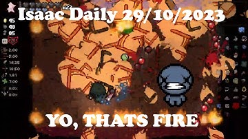 YO THATS FIRE - Binding Of Isaac Repentance Daily - 29/10/2023
