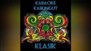 KARAOKE KARUNGUT KECAPI KLASIK. NADA DASAR *B.