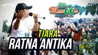 Tiara - Ratna Antika Live Festival Mangga Pemalang 2022