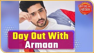 Day Out With Singer Armaan Malik At His House | Saas Bahu Aur Saazish