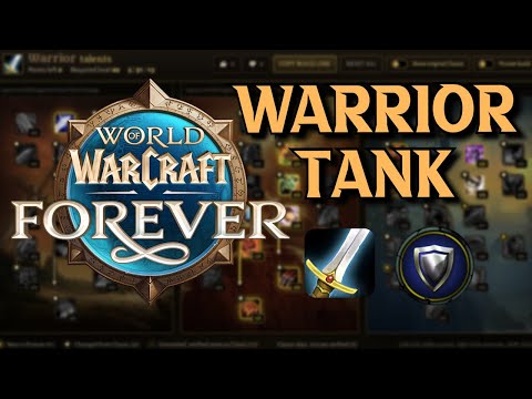 WoW Forever NEW Warrior Tank Talent Builds