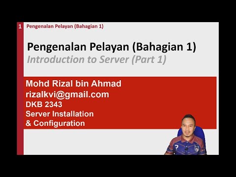 DKB 2343: Server Installation and Configuration (Pengenalan kepada Pelayan-Bahagian 1)