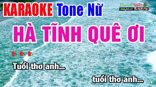 Hà Tĩnh Quê Ơi Karaoke Tone Nữ - Beat Phối Chuẩn | Nhạc Sống Thanh Ngân