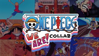 One piece "WE ARE!" COLLAB (spoilers)