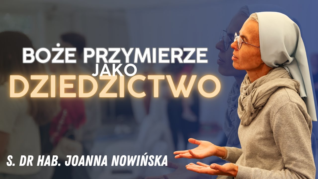 Bóg z Tobą nie walczy! | s. dr hab. Joanna Nowińska | SyjonCamp'25