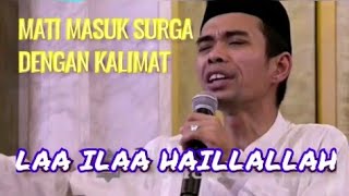 Dahsyatnya LAA ILAA HAILLALLAAH