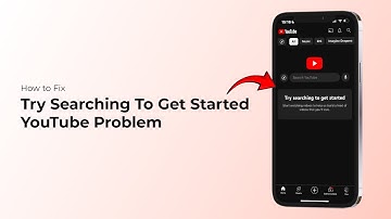 How to Fix Try Searching To Get Started YouTube Problem?