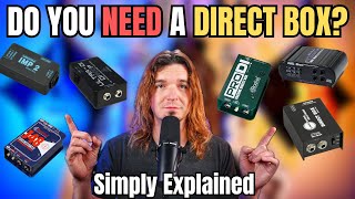 Do You NEED A DIRECT BOX? Simply Explained w/ Audio Examples