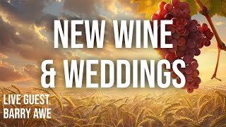 New Wine & Weddings