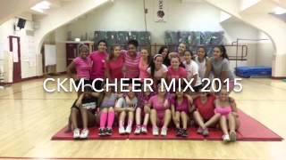 CKM CHEER MIX SHUT UP AND DANCE 2015