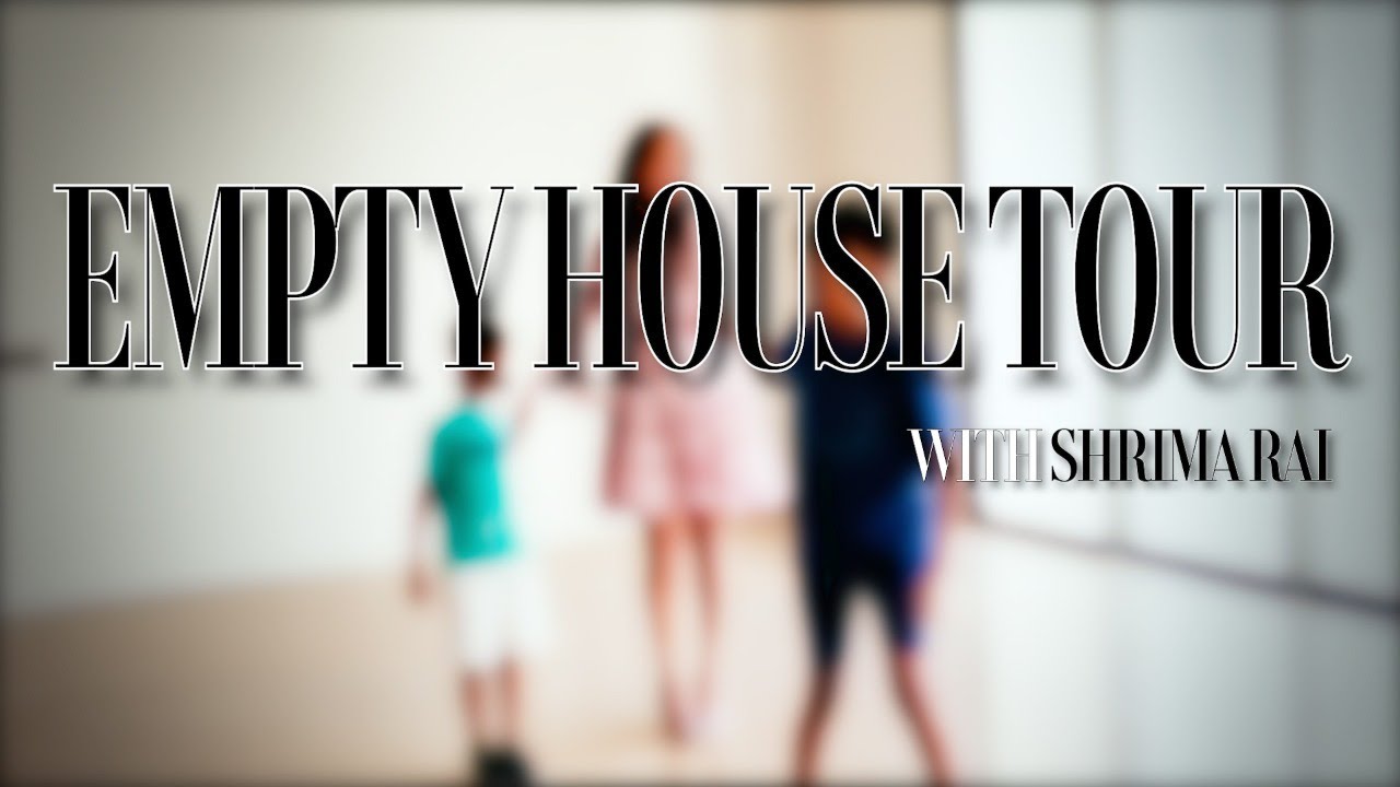 Empty House Tour