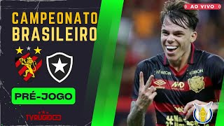 🔥 AQUECIMENTO | PRÉ-JOGO | SPORT vs BOTAFOGO - CAMPEONATO BRASILEIRO 2025 | TV RUGIDO