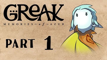 Greak: Memories of Azur Walkthrough : Part 1 (No Commentary)