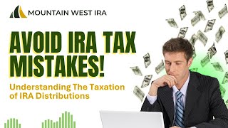 SDIRA Basics Understanding The Taxation of IRA Distributions