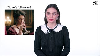 "Outlander" Finale Trivia | Sophie Skelton is Put to the Test - From Caitríona Balfe to Sam Heughan Profile